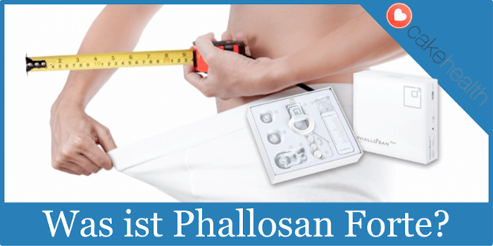 Was ist Phallosan Forte